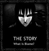 The Blame! Story